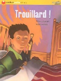 Livrenpoche : Trouillard ! - Thierry Lenain - Livre