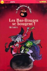 Livrenpoche : Les sorcières du Beffroi Tome III : Les Bas-Rouges se bougent - Kate Saunders - Livre