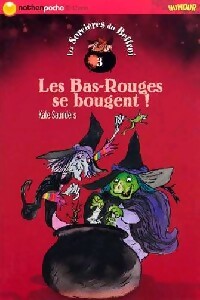 Les sorcières du Beffroi Tome III : Les Bas-Rouges se bougent - Kate Saunders -  Nathan poche 10-12 ans - Livre