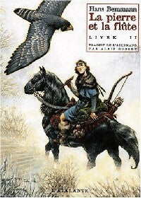 Livrenpoche : La Pierre et la flûte Tome II - Hans Bemmann - Livre