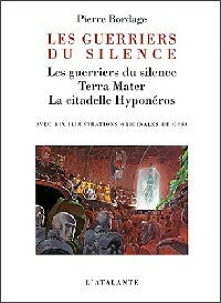 Livrenpoche : La trilogie des guerriers du silence - Pierre Bordage - Livre