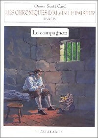 Livrenpoche : Les chroniques d'Alvin le faiseur Tome IV : Le compagnon - Orson Scott Card - Livre