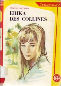 Erika des collines - Yvonne Meynier -  Bibliothèque Rouge et Or Souveraine - Livre