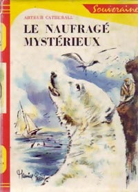 Livrenpoche : Le naufragé mystérieux - Arthur Catherall - Livre