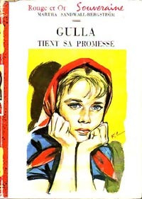 Livrenpoche : Gulla tient sa promesse - Martha Sandwall-Bergström - Livre
