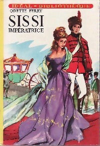 Livrenpoche : Sissi impératrice - Odette Ferry - Livre