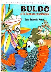 Livrenpoche : Buldo et le tonneau mystérieux - Jean-François Norcy - Livre