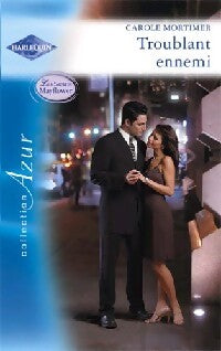 Troublant ennemi - Carole Mortimer - Livre