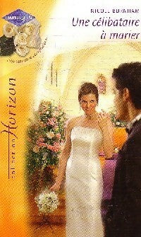 Livrenpoche : Une célibataire à marier - Nicole Burnham - Livre