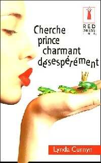 Livrenpoche : Cherche prince charmant désespérement - Linda Curnyn - Livre