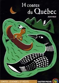 Livrenpoche : 14 contes du Québec - Jean Muzi - Livre
