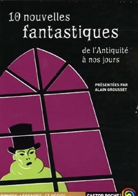 Livrenpoche : 10 nouvelles fantastiques - Alain Grousset - Livre