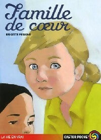 Famille de coeur - Brigitte Peskine -  Castor Poche - Livre