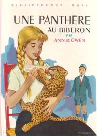Livrenpoche : Une panthère au biberon - Gwen - Livre