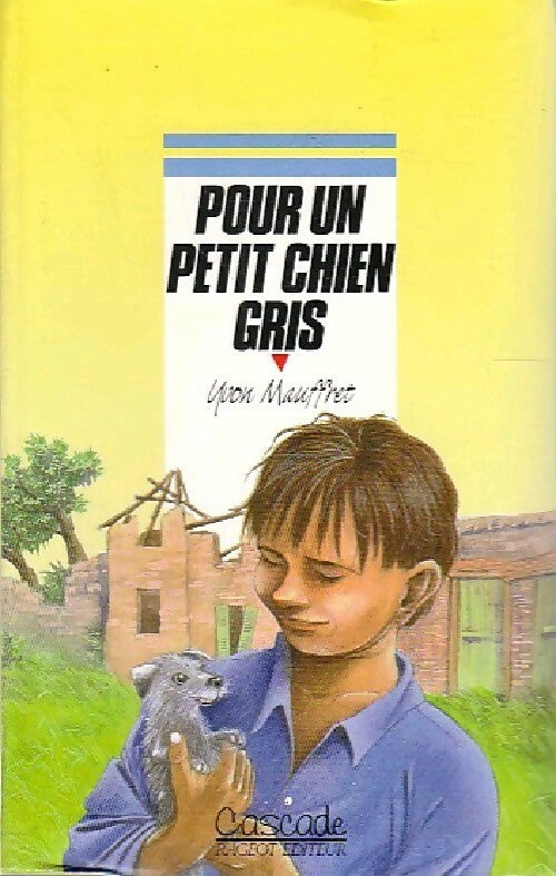Livrenpoche : Pour un petit chien gris - Yvon Mauffret - Livre
