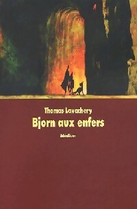 Livrenpoche : Bjorn aux enfers - Thomas Lavachery - Livre