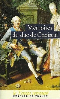Mémoires - Etienne François De Choiseul - Livre