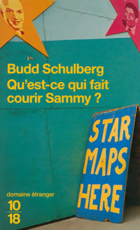 Qu'est-ce qui fait courir Sammy ? - Budd Schulberg - Livre