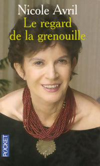 Livrenpoche : Le regard de la grenouille - Nicole Avril - Livre