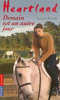 Livrenpoche : Heartland Tome XXI : Demain est un autre jour - Lauren Brooke - Livre