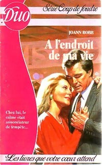 Livrenpoche : A l'endroit de ma vie - Joann Robb - Livre