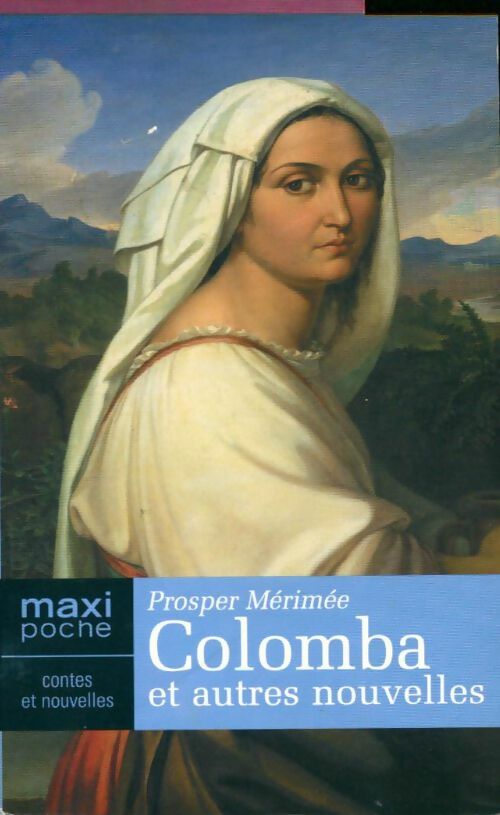 Livrenpoche : Colomba et autres nouvelles - Prosper Mérimée - Livre
