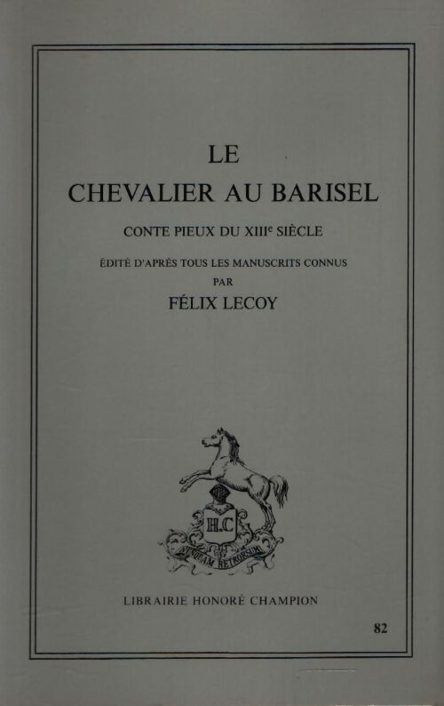 Le chevalier au Barisel (conte pieux du XIIIe siècle) - Inconnu - Livre