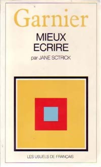 Livrenpoche : Mieux écrire - Jane Sctrick - Livre