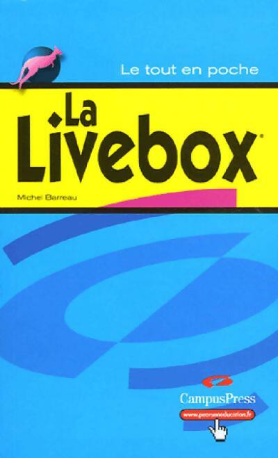 Livrenpoche : Livebox - Michel Barreau - Livre