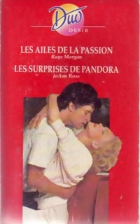 Livrenpoche : Les ailes de la passion / Les surprises de Pandora - Joann Ross, Raye Morgan - Livre