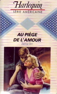 Livrenpoche : Au piège de l'amour - Zelma Orr - Livre