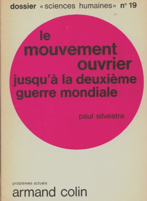 Livrenpoche : Le mouvement ouvrier jusqu'à la seconde guerre mondiale - X - Livre