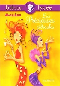 Les précieuses ridicules - Molière -  Bibliolycée - Livre
