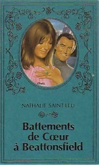 Livrenpoche : Battements de coeur à Beattonsfield - Natahlie Saint-Leu - Livre