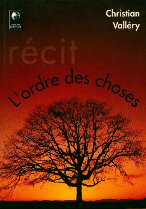 Livrenpoche : L'ordre des choses - Christian Valléry - Livre