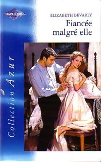 Livrenpoche : Fiancée malgré elle - Elizabeth Bevarly - Livre