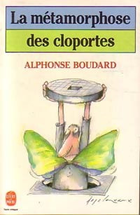 Livrenpoche : La métamorphose des cloportes - Alphonse Boudard - Livre