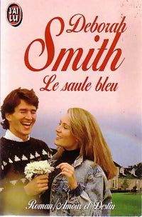 Livrenpoche : Le saule bleu - Deborah Smith - Livre
