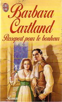 Passeport pour le bonheur - Barbara Cartland - Livre