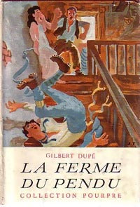 Livrenpoche : la ferme du pendu - Gilbert Dupé - Livre