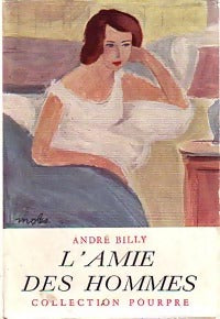 Livrenpoche : L'amie des hommes - André Billy - Livre