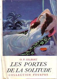 Livrenpoche : Les portes de la solitude - Oscar-Paul Gilbert - Livre