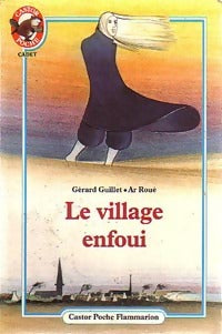 Livrenpoche : Le village enfoui - Gérard Guillet - Livre