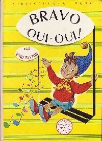 Livrenpoche : Bravo Oui-Oui ! - Enid Blyton - Livre