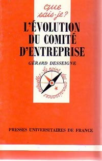 L'évolution du comité d'entreprise - Gérard Desseigne - Livre