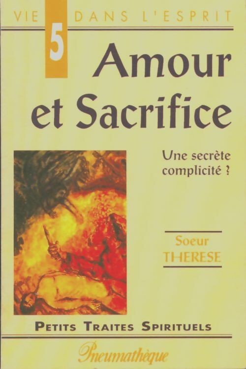 Livrenpoche : Amour et sacrifice - Soeur Thérèse - Livre