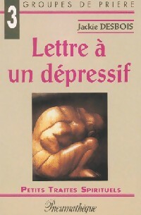 Livrenpoche : Lettre à un dépressif - Jackie Desbois - Livre