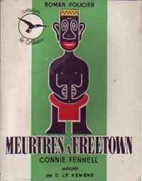 Livrenpoche : Meurtres à Freetown - Connie Fennell - Livre