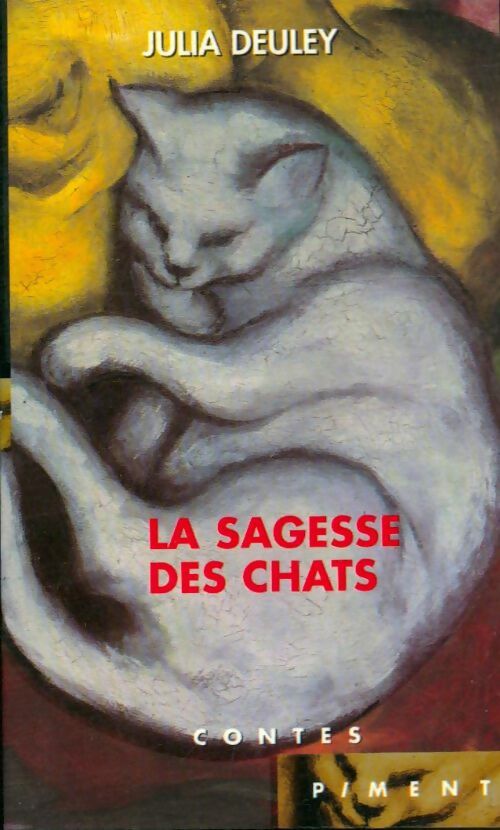Livrenpoche : La sagesse des chats - Julia Deuley - Livre