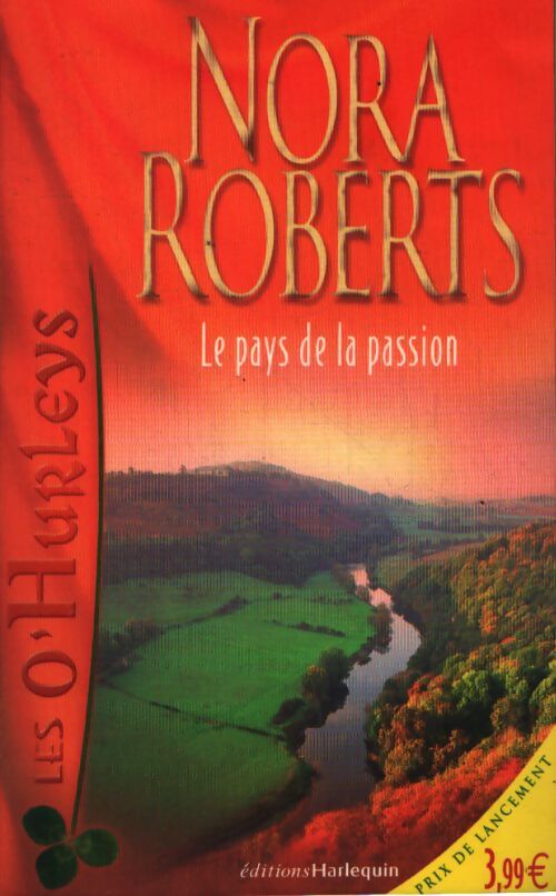 Le pays de la passion - Nora Roberts - Livre